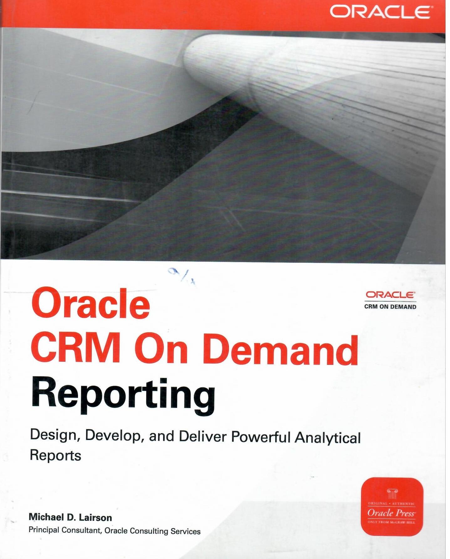 Oracle CRM On Demand Reporting